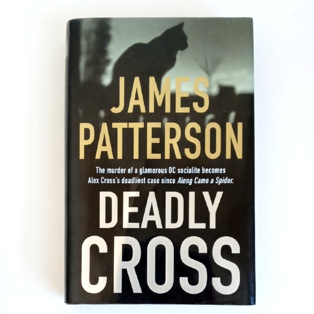 James Patterson "Deadly Cross" Hardcover Book Best Selling Author